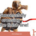 Cross The Finish Line